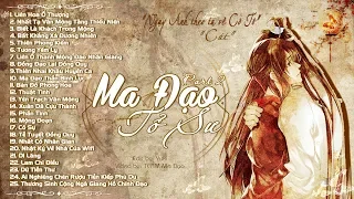 【Playlist】♬ ll Ma Đạo Tổ Sư - 魔道祖师  ll ♬《PART 2》