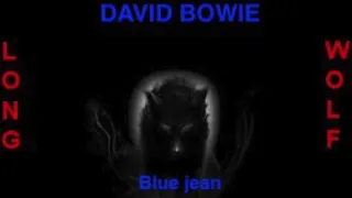 David Bowie - Blue jean - Extended Wolf