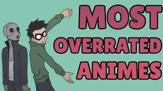 Most Overrated Animes of all Time | Animatic