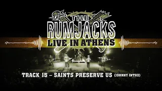 The Rumjacks -Saints Preserve Us (Official Album Audio - Live in Athens)