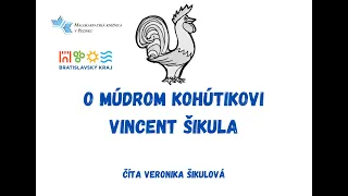 O múdrom kohútikovi Vincent Šikula