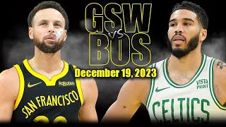 Golden State Warriors vs Boston Celtics Full Game Highlights - December 19 2023 | 2023-24 NBA Season