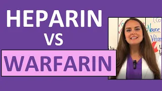 Heparin vs Warfarin (Coumadin) Nursing Review Anticoagulant Differences