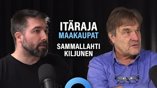 Ukrainan sota, itäraja ja venäläisten maakaupat (Tere Sammallahti & Kimmo Kiljunen) | Puheenaihe 273