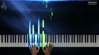 Coldplay TROUBLE (Piano)