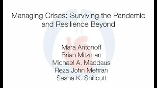 Managing Crises: Surviving the Pandemic and Resilience Beyond