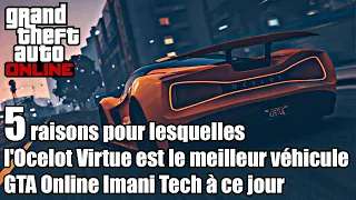 5 raisons pour lesquelles l'Ocelot Virtue est le meilleur véhicule GTA Online Imani Tech à ce jour