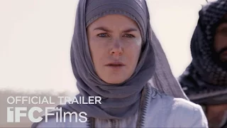 Queen of the Desert - Official Trailer I HD I IFC Films