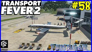 Let's Play Transport Fever 2 #58: Passenger Planes!