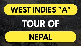 What To Expect From West Indies A vs Nepal Clashes | Daily Cricket