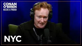 Conan Didn’t Bring His Entourage To NYC | Conan O'Brien Needs A Friend