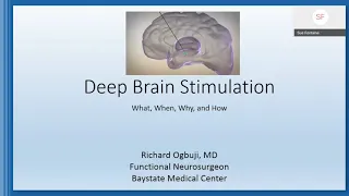 Deep Brain Stimulation - What, When, Why, and How (2/19/21)