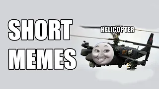 short memes and attack helicopter V162