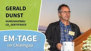 EM-Tage 2019: Gerald Dunst - Humusaufbau / CO2 Zertifikate-Handel