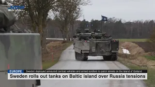 Sweden rolls out tanks on Baltic island over Russia tensions