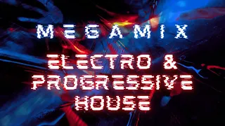 Electro & Progressive House Megamix