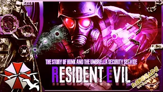 Resident Evil: History Of HUNK & The Umbrella Security Service (Lore Perspectives Remake) 🟪🔪