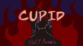 CUPID || TGCF Animatic