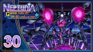 Final Boss | Neptunia Game Maker R:Evolution | Let's Play Part 30