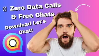 How to Enable Zero Data on Let's Chat - Free Calls & Chats!