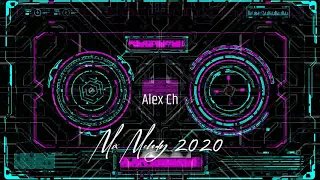 Alex Ch   Mix Melody 2020