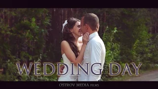 Юрий & Алина - Wedding Day 2016 by OstrovMedia films