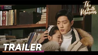 Trailer EP27 | The Youth Memories | Xiao Zhan, Li Qin | Fresh Drama