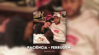 paciência - ferrugem (speed song