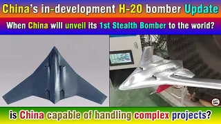 China’s in-development H-20 bomber Update. When China will unveil its Stealth Bomber to the world?