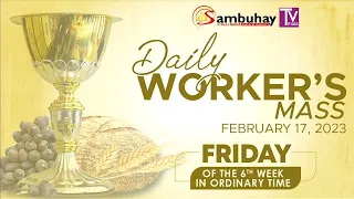 Sambuhay TV Mass | February 17, 2023 | Friday of the 6th Week in Ordinary Time