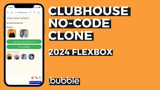 How To Build A Clubhouse Clone With No-Code Using Bubble (2024 Flexbox)