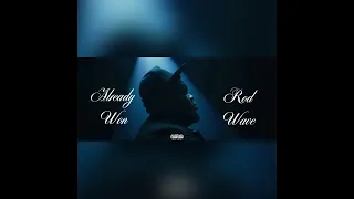 Row Wave - Already Won (Rod Wave Only)