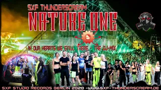 SXF Thunderscream - Nature One 2020 (In our Hearts we still there DJ-Mix)