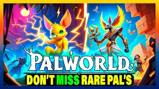 Palworld - What Are Alpha, Lucky & Fusion Pal's? Don't Miss The Rarest Pal's