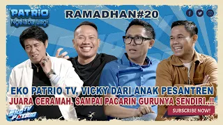 EKO PATRIO TV!! VICKY DARI ANAK PESANTREN JUARA CERAMAH, SAMPAI PACARIN GURUNYA SENDIRI..!!