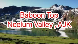 Baboon Top, Neelum Valley, AJK, Pakistan