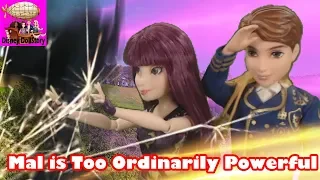 Mal is Too Ordinarily Powerful - Episode 19 Disney Descendants Friendship Story Play Series