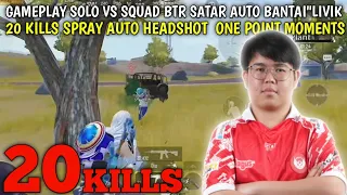 GAMEPLAY BTR SATAR SOLO VS SQUAD 20 KILLS AIM SAKIT DAN LINCAH BANTAI LIVIK-PUBG MOBILE