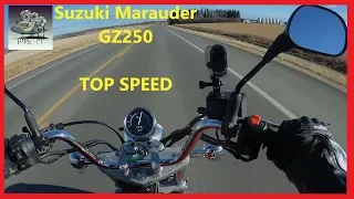 Suzuki Marauder GZ250 Top Speed Run