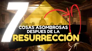 🕊️✨ 7 Cosas Asombrosas que Ocurrieron Después de la Resurrección de Cristo 🌟🙏