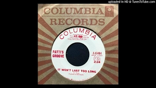 Patti's Groove - It Wont Last Too Long 45 Girl Group Garage