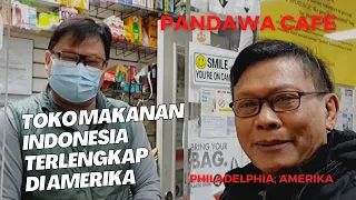 Toko Makanan Indonesia Terlengkap Di Amerika | Pandawa Cafe, Philadelphia