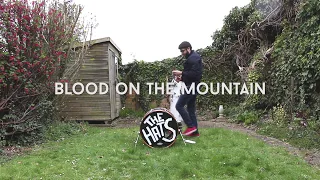 The Hats - Blood on the Mountain (Lyric Video)