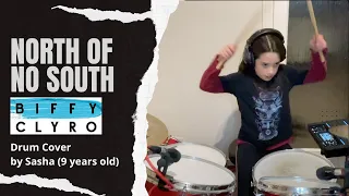 Biffy Clyro - North of No South - Drum Cover by Sasha (9 years old)