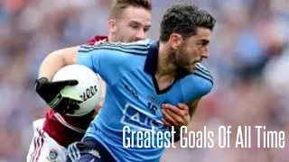 Gaelic Football - Greatest Goals of All Time