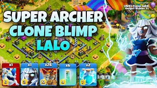 Super archer Blimp lalo Strategy! Th15 lalo legend league attack April 2023 | clash of clans