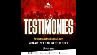 TESTIMONIES AT KOINONIA ABUJA RE-DEFINING THE COMING REVIVAL WITH APOSTLE JOSHUA SELMAN 04-09-2022