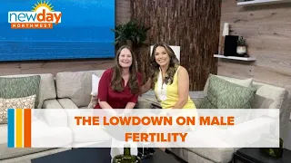 The Lowdown on Male Fertility - New Day NW
