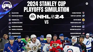 NHL 24 | 2024 NHL STANLEY CUP PLAYOFFS SIMULATION