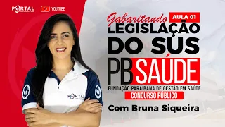 Concurso PB SAÚDE: Gabaritando LEGISLAÇÃO DO SUS | Aula 01 @CursosdoPortal